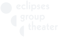 EclipsesGroupTheater